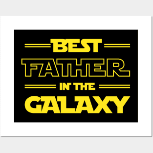 Dad Gifts: Best Father In The Galaxy Posters and Art